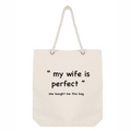 my wife is  perfect -The Best Gift for Wife