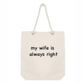 my wife is  always right -The Best Gift for Wife, gift customization